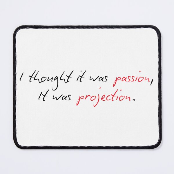Item preview, Thought It Was Passion, It Was Projection – Funny Breakup Minimalist Quote Design designed and sold by Honominu.