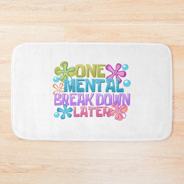 Item preview, One mental breakdown later designed and sold by newlifetees.