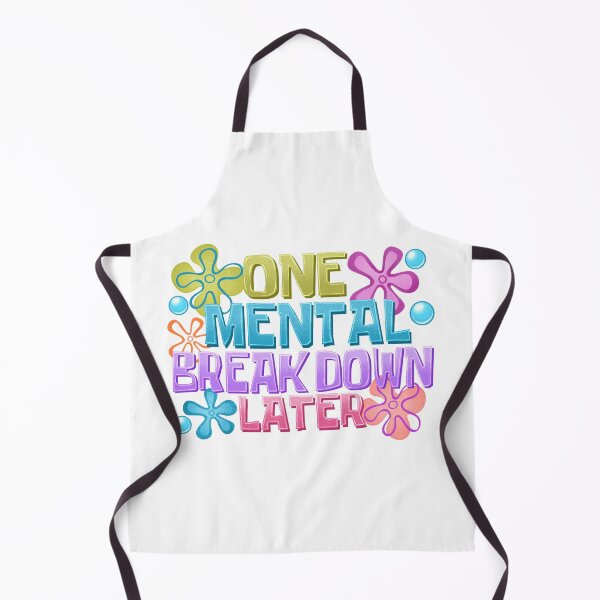 Item preview, One mental breakdown later designed and sold by newlifetees.