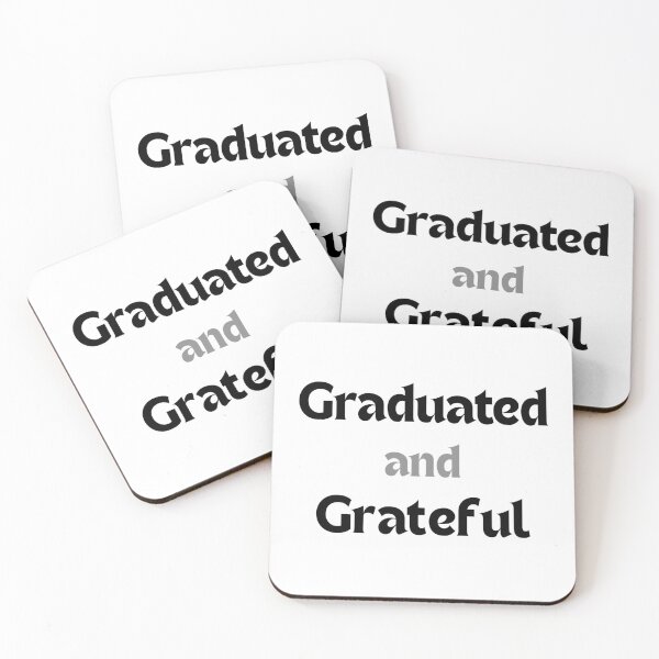 Item preview, Graduated and grateful. designed and sold by MakeMyDaze.