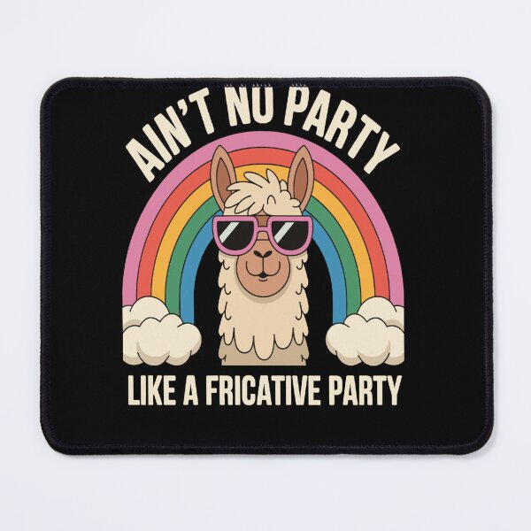 Item preview, Speech Therapy No Party Like A Fricative Party designed and sold by KitonicTees.