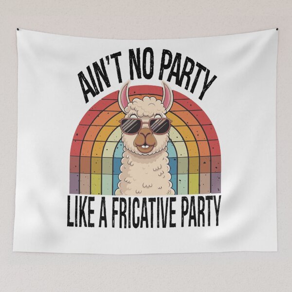 Item preview, Speech Therapy No Party Like A Fricative Party designed and sold by KitonicTees.