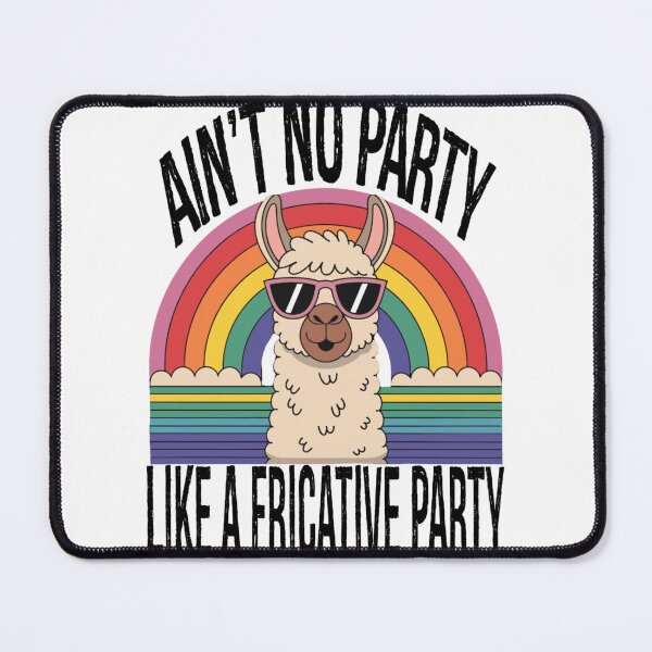 Item preview, Speech Therapy No Party Like A Fricative Party designed and sold by KitonicTees.