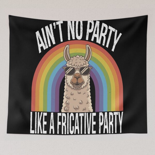 Item preview, Speech Therapy No Party Like A Fricative Party designed and sold by KitonicTees.
