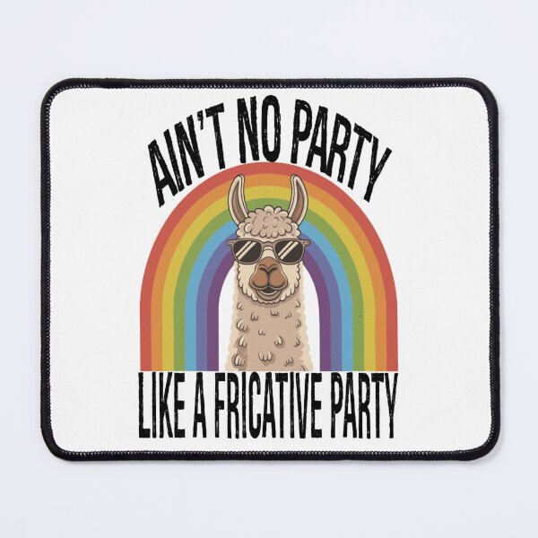 Item preview, Speech Therapy No Party Like A Fricative Party designed and sold by KitonicTees.