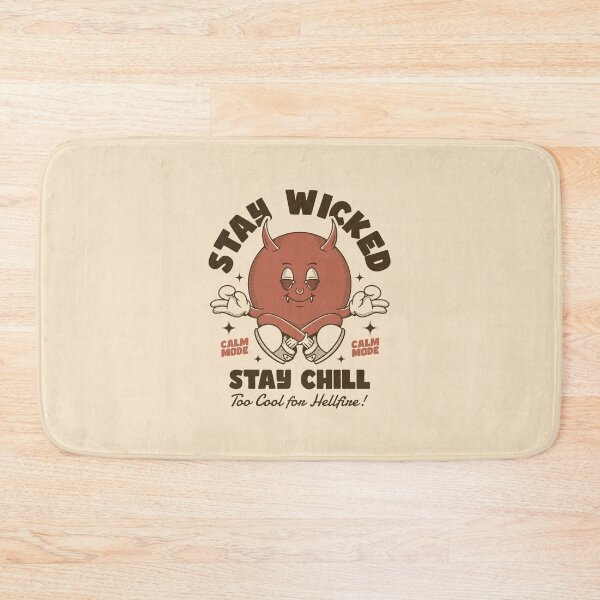 Item preview, Stay wicked, stay chill designed and sold by adipra.