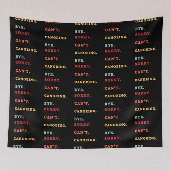 Item preview, Retro Canoeing Sorry Can't Canoeing Bye Funny Canoeing - canoeing Lover designed and sold by Wiss2Arts.