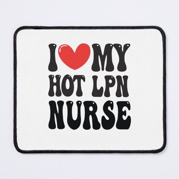 Item preview, I Love My Hot LPN Nurse Wife I Heart My Girlfriend heart of Valentine's Day I Love My Hot LPN Nurse Funny Groovy Design designed and sold by CoolCreative.
