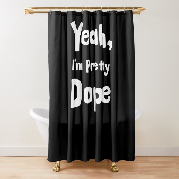 Item preview, Yeah, I'm Pretty Dope designed and sold by Epic Splash Graphics.