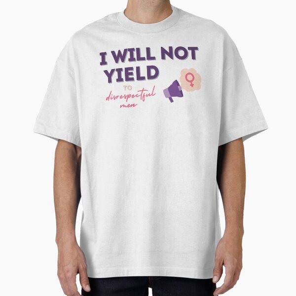 Item preview, AOC I will not yield to disrespectful men designed and sold by AngryFeministDesigns.