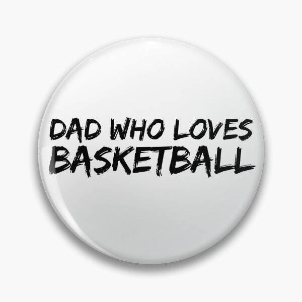 Item preview, Dad Who Loves Basketball designed and sold by HyperfixationStation.