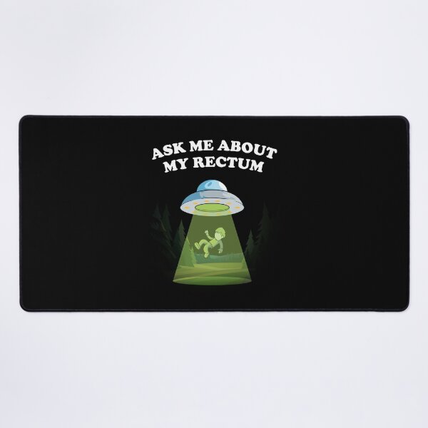 Item preview, Ask Me About My Rectum Funny UFO Alien Abduction  designed and sold by messy-nessie.