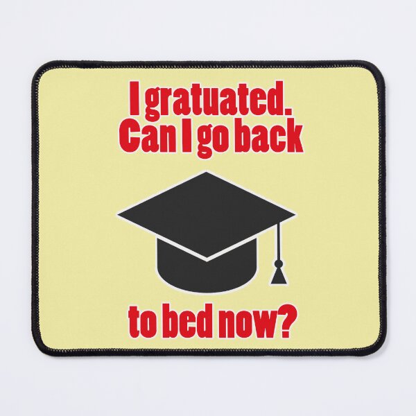 Item preview, funny saying, Graduation Day designed and sold by Mauswohn.