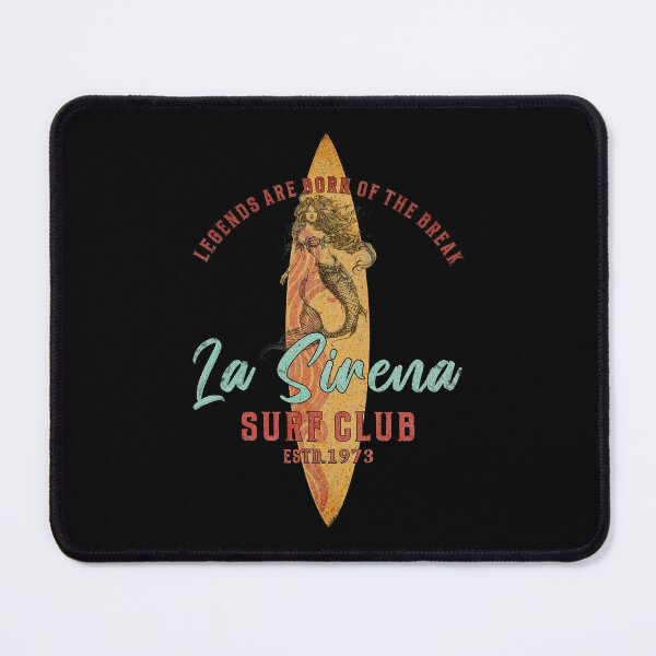 Item preview, La Sirena Surf Club – Legends Are Born of the Break designed and sold by EpochFusion.