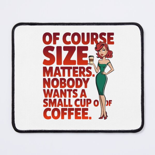 Item preview, Size matters - Coffee - Caffiene my love language - Coffee rules - Coffee is good for you - Coffee for all - Get the new coffee - Don't forget the coffee - Where is your coffee designed and sold by JansenGS.