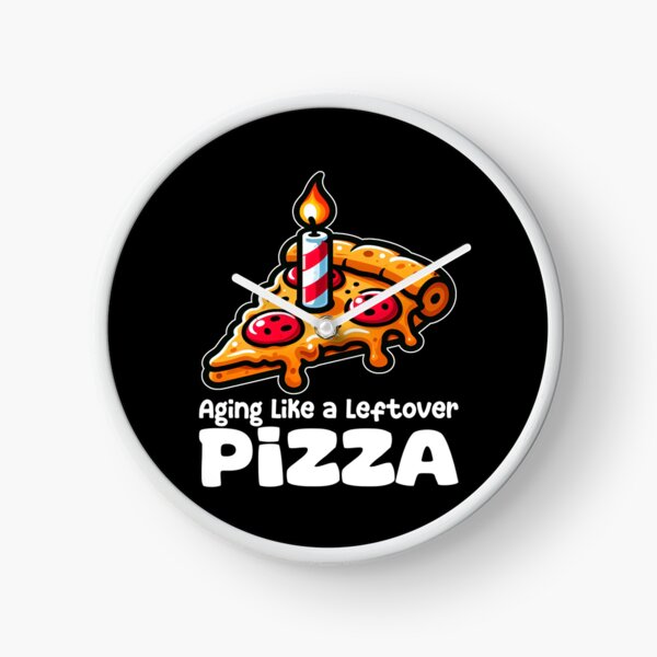 Item preview, AGING LIKE A LEFTOVER PIZZA - BIRTHDAY GIFT designed and sold by KEF Custom.