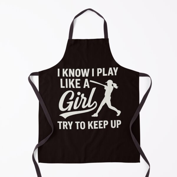Item preview, I KNOW I PLAY LIKE A GIRL – TRY TO KEEP UP designed and sold by FrameFlow.