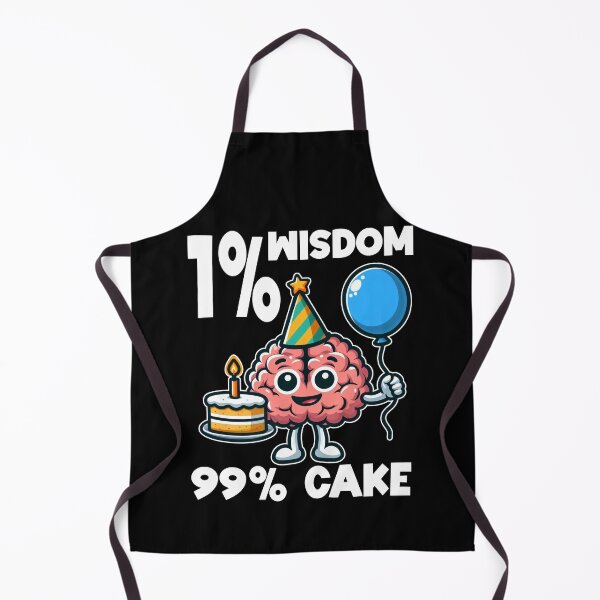 Item preview, 1% WISDOM, 99% CAKE - BIRTHDAY GIFT designed and sold by KEF Custom.