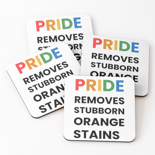 Item preview, Pride Removes Stubborn Orange Stains designed and sold by Bad Unicorn.