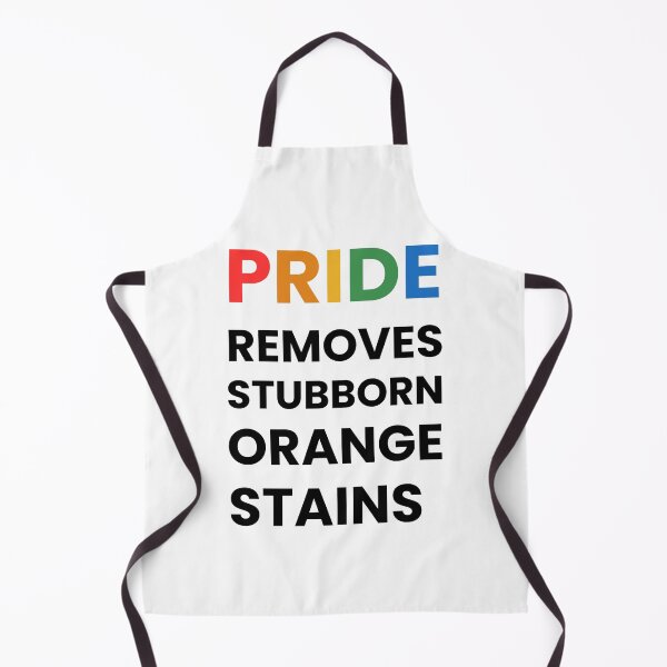 Item preview, Pride Removes Stubborn Orange Stains designed and sold by Bad Unicorn.