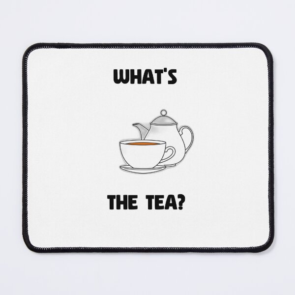 Item preview, What's the Tea? designed and sold by allogy.