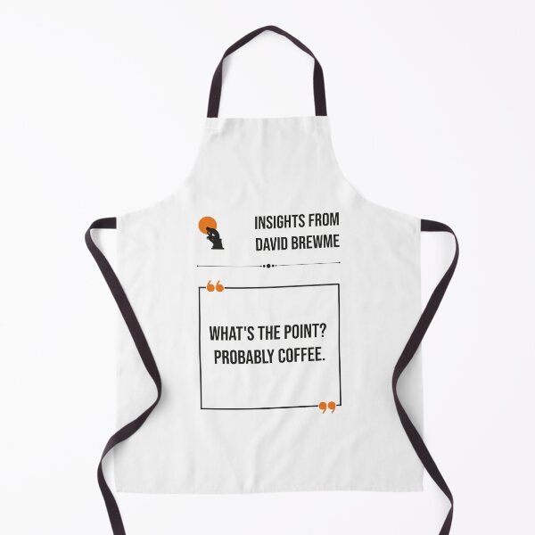 Item preview, David Brewme Whats The Point Probably Coffee Funny Quote Philosophy Humor designed and sold by Stadify.