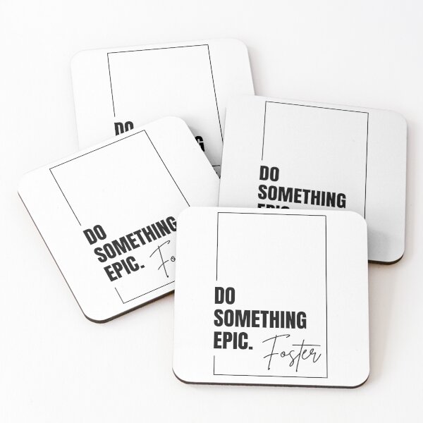 Item preview, Do Something Epic – Foster designed and sold by Inkspire Design.