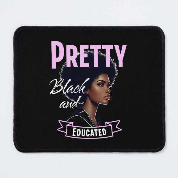 Item preview, Proud Empowered Beauty Pretty, Black, And Educated designed and sold by Furahisha.