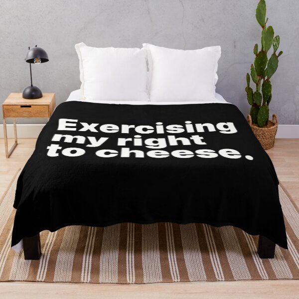 Item preview, Exercising my right to cheese | White text designed and sold by ThingsOnTees.