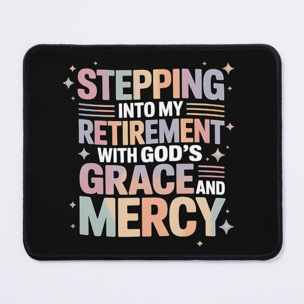 Item preview, Stepping Into My Retirement With God's Grace And Mercy - This is the perfect gift for a woman stepping into retirement with confidence, grace, and faith in her heart. designed and sold by ZyziowskyArt.