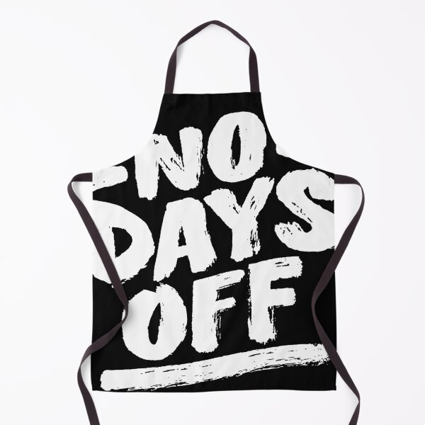 Item preview, no days off designed and sold by hassanaljaziri.