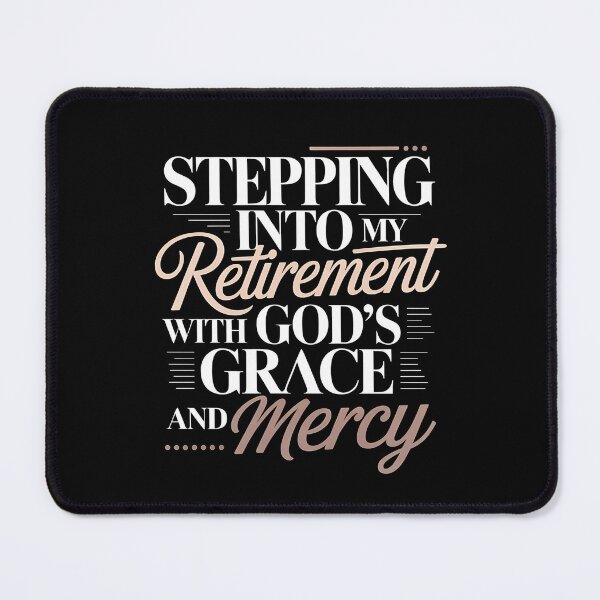 Item preview, Stepping Into My Retirement With God's Grace And Mercy - This is the perfect gift for a woman stepping into retirement with confidence, grace, and faith in her heart. designed and sold by ZyziowskyArt.