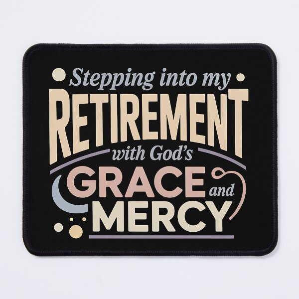 Item preview, Stepping Into My Retirement With God's Grace And Mercy - This is the perfect gift for a woman stepping into retirement with confidence, grace, and faith in her heart. designed and sold by ZyziowskyArt.
