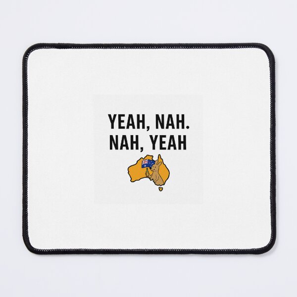 Item preview, Yeah, Nah. Nah, Yeah – Aussie Slang Tee & Sticker designed and sold by VisionLeeStudio.
