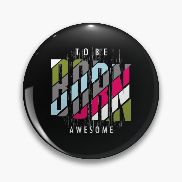Item preview, Born to be awesome designed and sold by SixtyOneDesign.