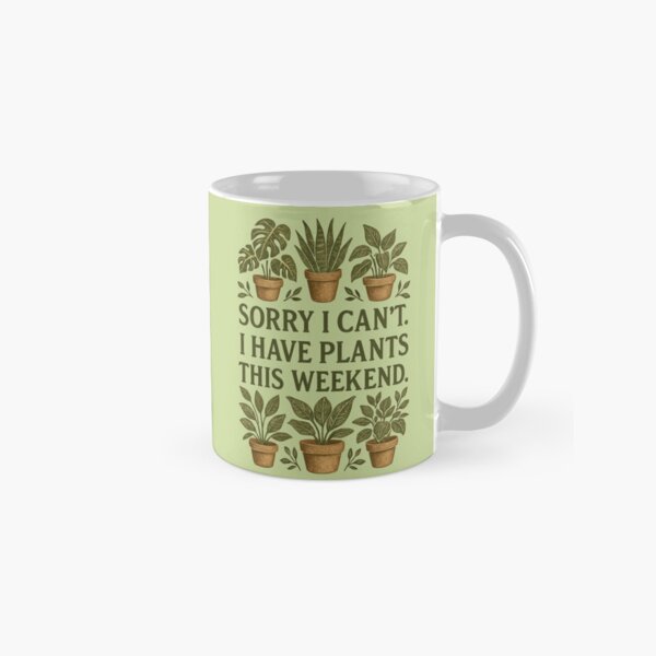 Vista previa del artículo con la obra «Lo siento, no puedo. Tengo plantas este fin de semana.», diseñado y vendido por Meandmyshop.