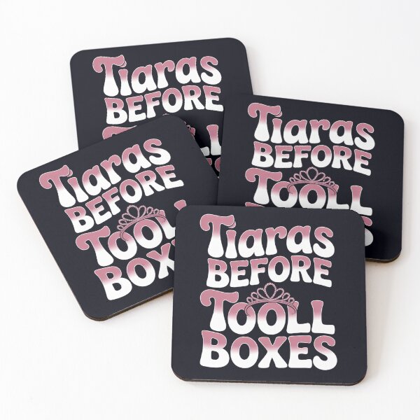 Item preview, Tiaras Over Toolboxes Funny Dad Girl Dad Quote designed and sold by Taans-Creation.