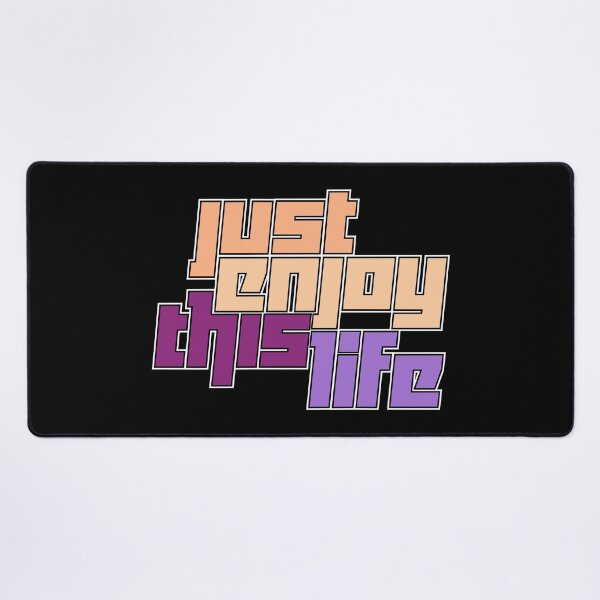 Item preview, Just Enjoy This Life Tshirt designed and sold by SixtyOneDesign.