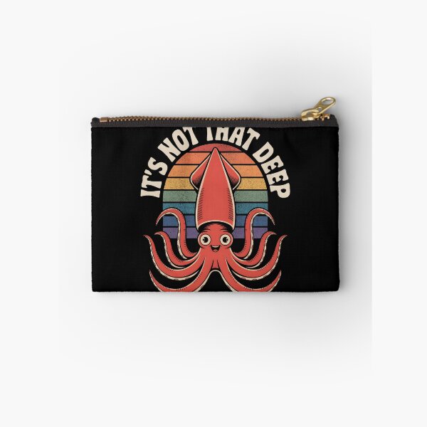 Item preview, It’s Not That Deep Gen Z Meme Irony Squid Design designed and sold by Altered Pixels.