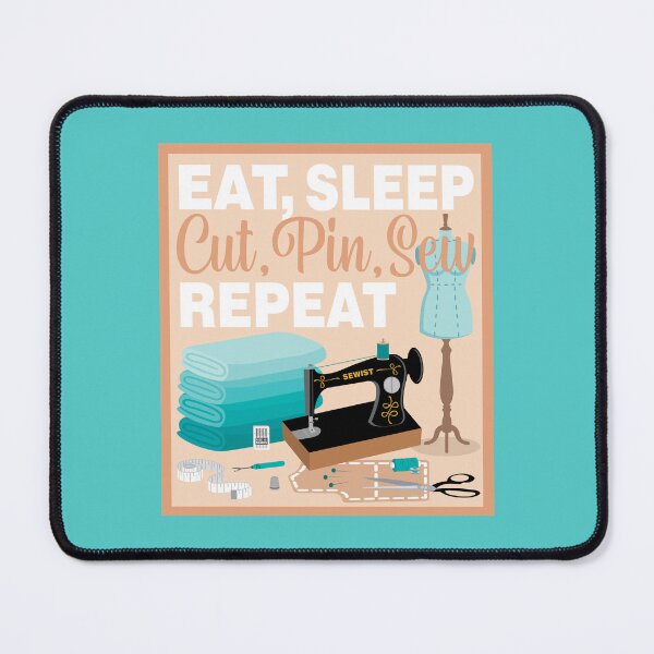 Item preview, Eat Sleep Repeat Dressmaking - Old Machine - TEAL designed and sold by StellarFX.