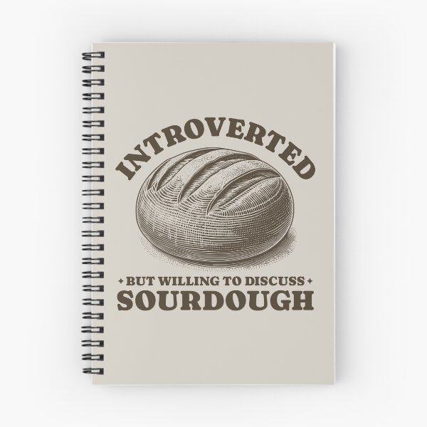 Item preview, Introverted But Willing To Discuss Sourdough Homemade Bread Baker designed and sold by KLArtzStore.