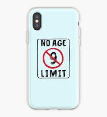 No Age Limit 9th Birthday Gifts Funny B-day for 9 Year Old iPhone Case