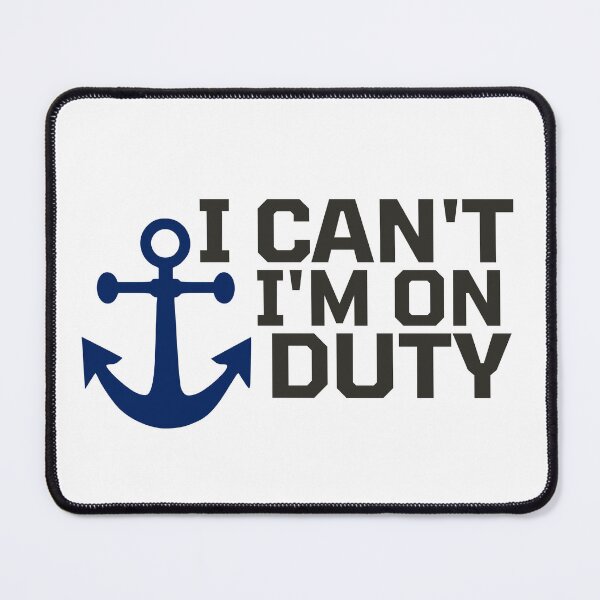 Item preview, I cant I am on duty Coast Guard designed and sold by Coasties.