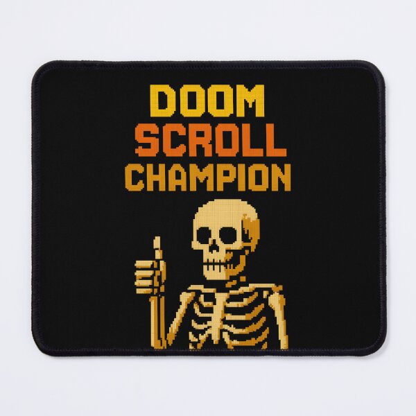 Item preview, Doom Scroll Champion. Funny, Skeleton. designed and sold by Shoot-The-Moon.