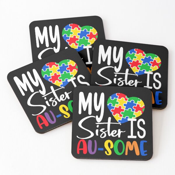 Item preview, Autism Awareness Quote My Sister Is Au-some designed and sold by Ledadi.