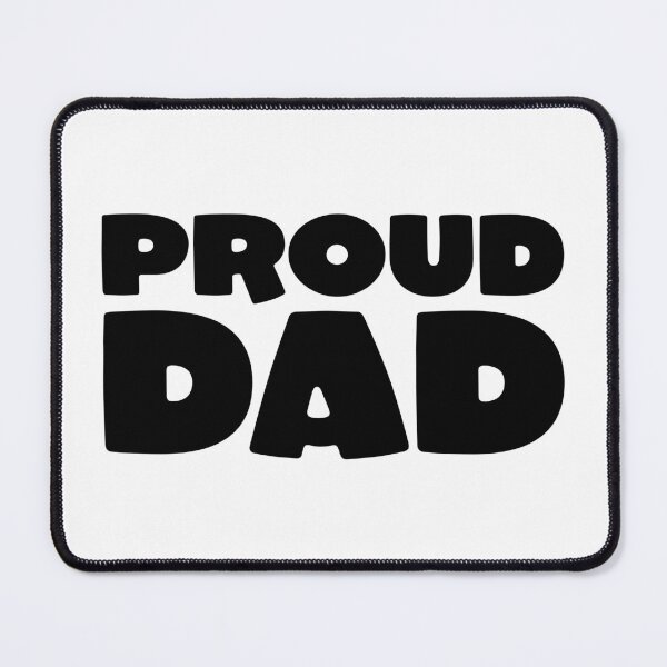 Item preview, Proud Dad - Black designed and sold by sillyjess.
