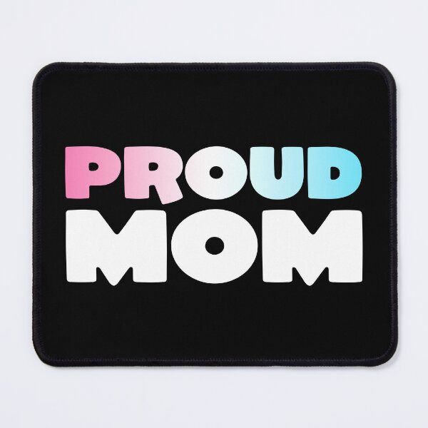 Item preview, Proud Mom - Trans Flag designed and sold by sillyjess.