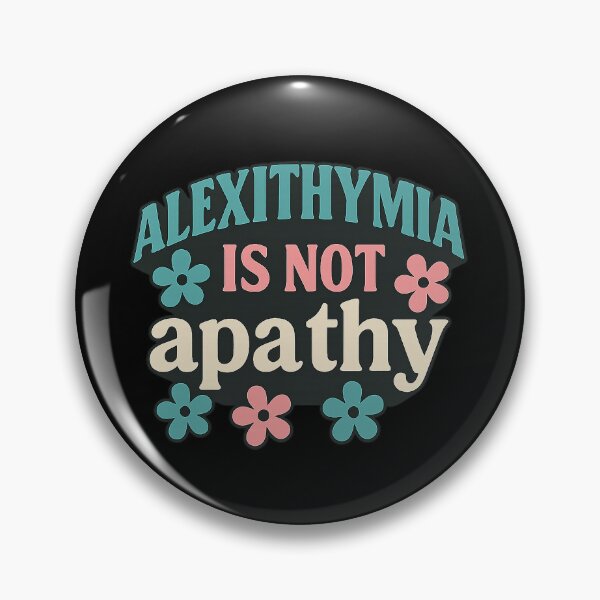 Item preview, Alexithymia is not apathy, neurodivergent expression designed and sold by SvarunPogani.