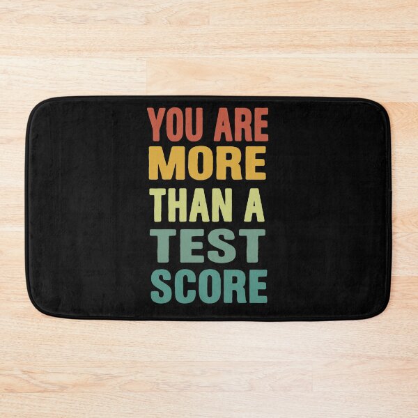 Item preview, Motivational Student Quote You Are More Than A Test Score designed and sold by Ledadi.