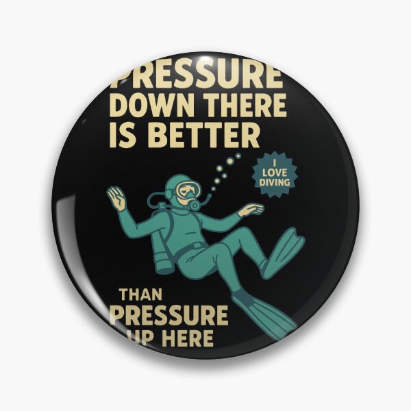 Item preview, Pressure Down There Is Better Diver Design designed and sold by LuminOrb.